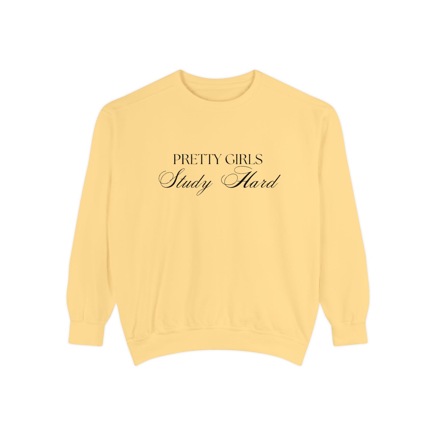 'Pretty Girls Study Hard' Sweatshirt