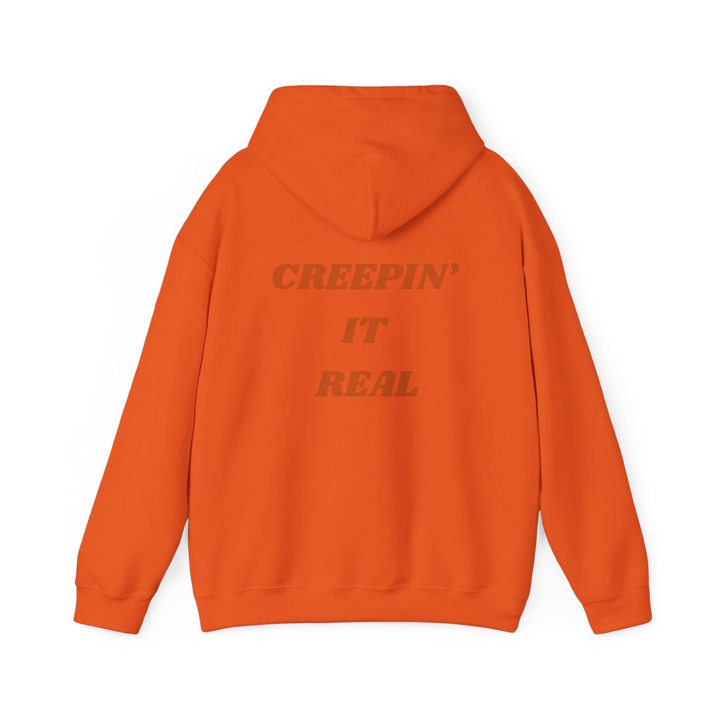 Creepin' it real- Unisex Hoodie