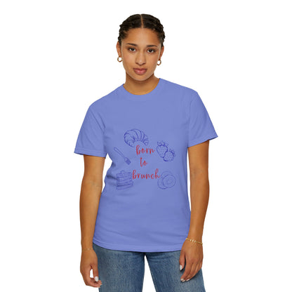 Born to Brunch T-shirt