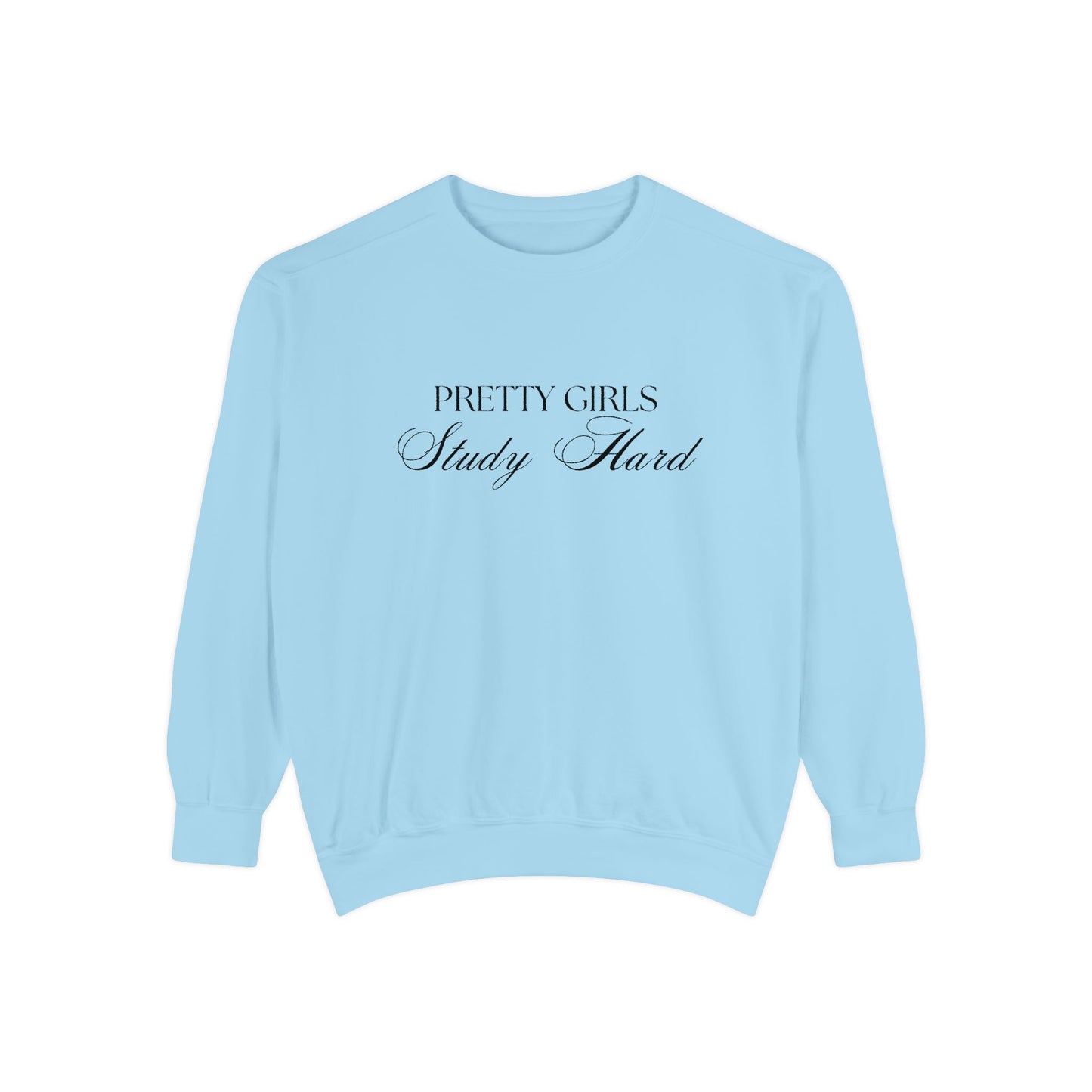 'Pretty Girls Study Hard' Sweatshirt