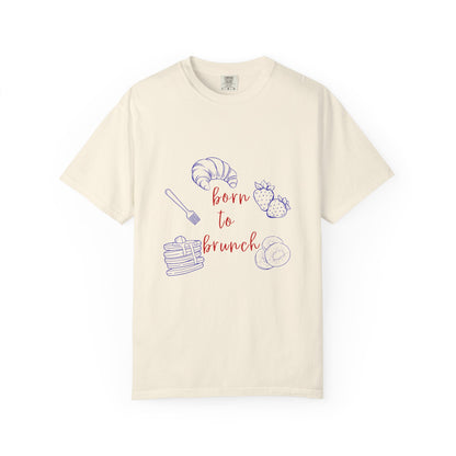 Born to Brunch T-shirt