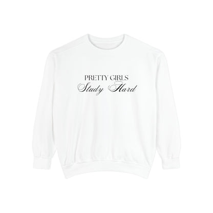 'Pretty Girls Study Hard' Sweatshirt