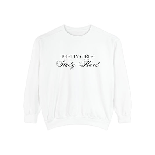 'Pretty Girls Study Hard' Sweatshirt